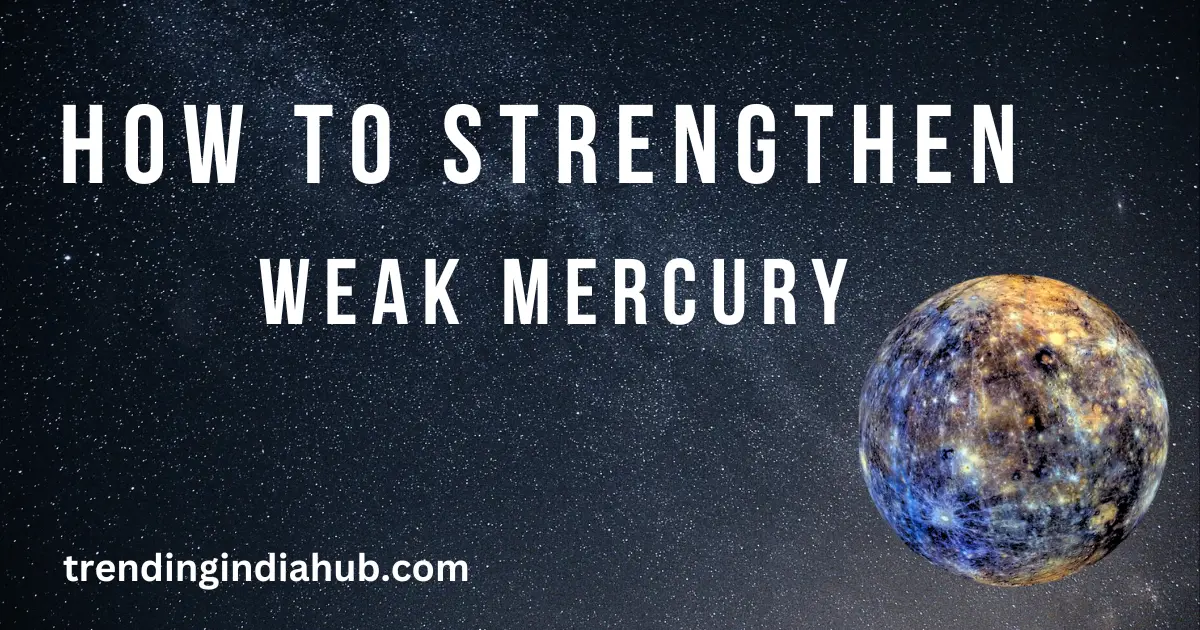 strengthen weak mercury