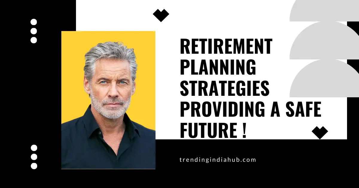 Retirement Planning Strategies